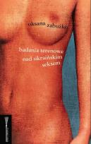 Okładka książki Badania terenowe nad ukraińskim seksem