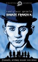 Okładka książki Bagaże Franza K.