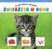Okładka książki Co i jak? Maluch odpowiada. Zwierzęta w domu