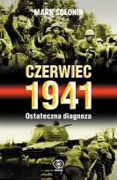 Okładka książki Czerwiec 1941. Ostateczna diagnoza