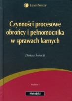 Okładka książki Czynności procesowe obrońcy i pełnomocnika w sprawach karnych