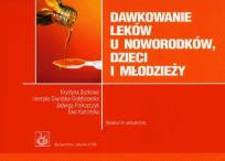 Okładka książki Dawkowanie leków u noworodków dzieci i młodzieży