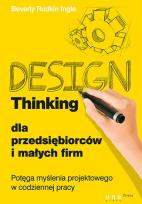 Okładka książki Design Thinking dla przedsiębiorców i małych firm.