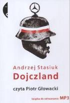 Okładka książki Dojczland - Andrzej Stasiuk. Audiobook