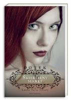 Okładka książki Dotyk. Tom 1 Śmiertelny sekret