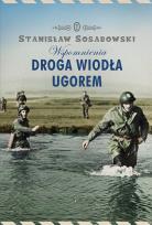 Okładka książki Droga wiodła ugorem. Wspomnienia w.2014