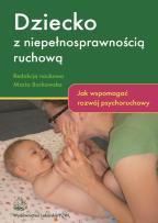 Okładka książki Dziecko z niepełnosprawnością ruchową  PZWL
