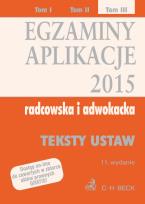 Opakowanie Egzaminy Aplikacje 2015 radcowska i adwokacka t.3