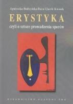 Okładka książki Erystyka czyli o sztuce prowadzenia sporów