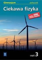 Okładka książki Fizyka GIM Ciekawa fizyka 3 podr w.2011 WSIP
