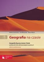Okładka książki Geografia na czasie Część 1 Podręcznik Geografia fizyczna świata i Polski Zakres podstawowy