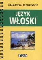 Okładka książki Gramatyka Przejrzyście - Język Włoski REA