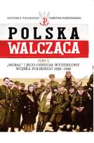 Okładka książki Hubal i jego Oddział Wydzielony Wojska Polskiego 1939-1940