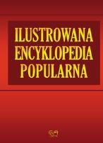 Okładka książki Ilustrowana encyklopedia popularna - ed. specjalna