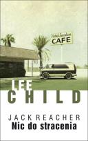 Okładka książki Jack Reacher: Nic do stracenia