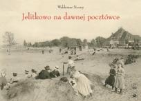 Okładka książki Jelitkowo na dawnej pocztówce