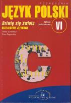Okładka książki Język polski 6 Dziwię się światu Kształcenie językowe
