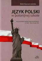 Okładka książki Język polski w polonijnej szkole