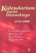 Okładka książki Kalendarium życia literackiego 1976-2000