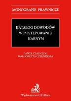 Okładka książki Katalog dowodów w postępowaniu karnym