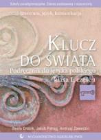 Okładka książki Klucz do świata 1 Podręcznik Część 1 Literatura język komunikacja Zakres podstawowy i rozszerzony