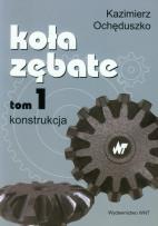 Okładka książki Koła zębate tom 1 Konstrukcja