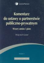 Okładka książki Komentarz do ustawy o partnerstwie publiczno-prywatnym