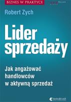 Okładka książki Lider sprzedaży. Jak angażować handlowców ...