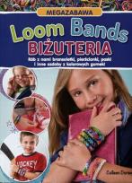 Okładka książki Loom Bands Biżuteria