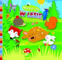 Okładka książki Mama i Ja. W lesie