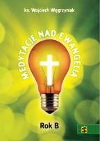 Okładka książki Medytacje nad Ewangelią. Rok B