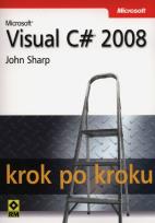 Okładka książki Microsoft Visual C# 2008 krok po kroku