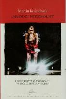 Okładka książki Młodzi niezdolni i inne teksty o twórcach...