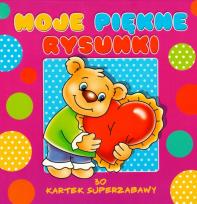 Okładka książki Moje piękne rysunki. 30 kartek superzabawy