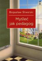 Okładka książki Myśleć jak pedagog