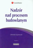Okładka książki Nadzór nad procesem budowlanym