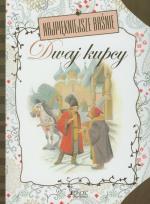 Okładka książki Najpiękniejsze baśnie Dwaj kupcy