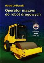 Okładka książki Operator maszyn do robót drogowych