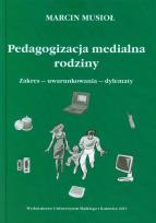 Okładka książki Pedagogizacja medialna rodziny