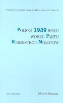 Okładka książki Polska 1939 roku wobec paktu Ribbentrop-Mołotow