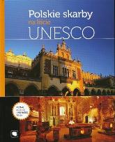 Okładka książki Polskie skarby na liście UNESCO