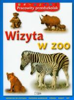 Okładka książki Pracowity przedszkolak Wizyta w zoo