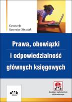 Okładka książki Prawa, obowiązki i odpowiedzialność głównych księgowych