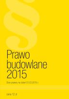 Okładka książki Prawo Budowlane 2015