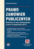 Okładka książki Prawo zamówień publicznych Komentarz do zmian obowiązujących od dnia 19 października 2014 r.