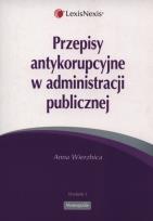 Okładka książki Przepisy antykorupcyjne w administracji publicznej