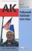 Okładka książki Pułkownik Kukliński tajna misja