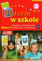 Okładka książki Razem w szkole SP 3 Edukacja matematyczna 2/2 WSIP