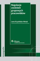 Okładka książki Regulacja zwolnień grupowych pracowników
