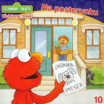Okładka książki Sezamkowy Zakątek Ulubione bajki 10 Na posterunku